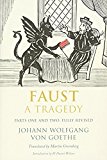 Book Faust: A Tragedy, Parts One and Two, Fully Revised free