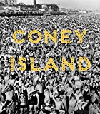 Book Coney Island: Visions of an American Dreamland, 1861–2008 free