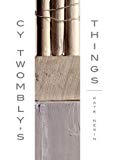 Book Cy Twombly's Things free Book Cy Twombly's Things free