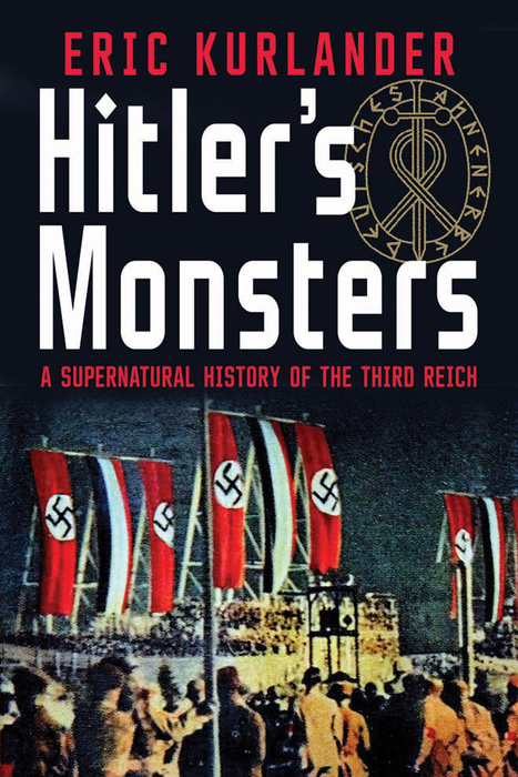 Book Hitler's Monsters: A Supernatural History of the Third Reich free