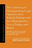 Book The Criterion for Distinguishing Legal Opinions from Judicial Rulings and the Administrative Acts of Judges and Rulers (World Thought in Translation) free
