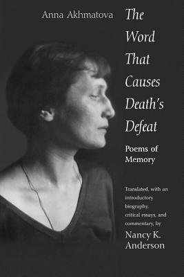Book The Word That Causes Death's Defeat: Poems of Memory (Annals of Communism) free