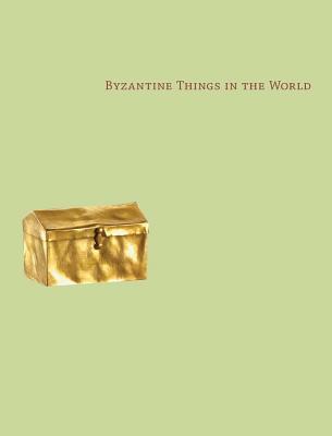 Book Byzantine Things in the World free