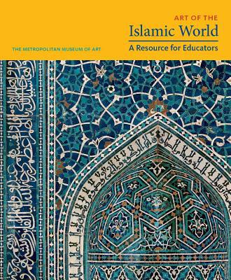 Book Art of the Islamic World: A Resource for Educators free