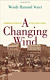 Book A Changing Wind: Commerce and Conflict in Civil War Atlanta free