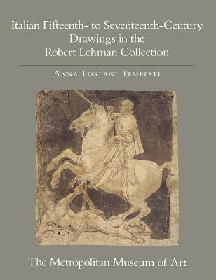 Book The Robert Lehman Collection: Volume 5, Italian Fifteenth- To Seventeenth-century Drawings free