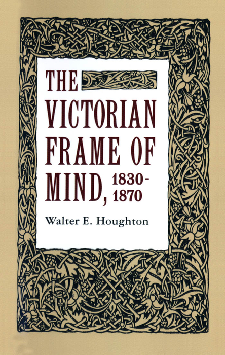 Book The Victorian Frame of Mind, 1830-1870 (Yale Paperbound, Y-99) free