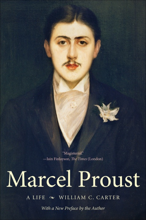 Book Marcel Proust: A Life, with a New Preface by the Author free