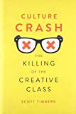 Book Culture Crash: The Killing of the Creative Class free