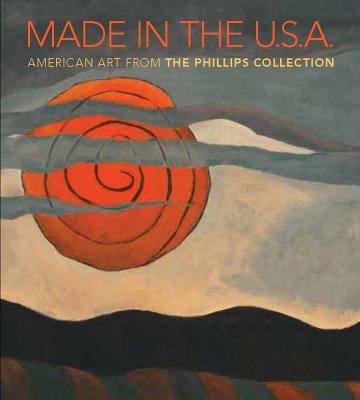 Book Made in the U.S.A.: American Art from The Phillips Collection, 1850–1970 free