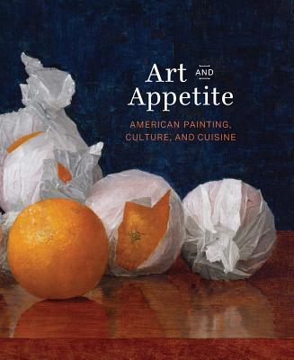 Book Art and Appetite: American Painting, Culture, and Cuisine free