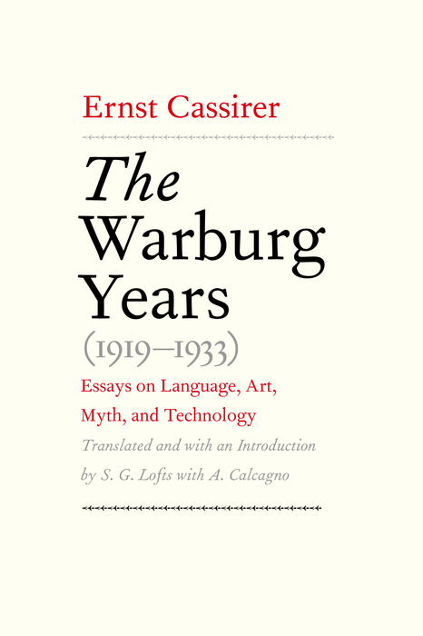 Book The Warburg Years (1919-1933): Essays on Language, Art, Myth, and Technology free