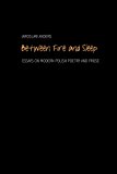 Book Between Fire and Sleep: Essays On Modern Polish Poetry And Prose free