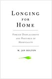 Book Longing for Home: Forced Displacement and Postures of Hospitality free
