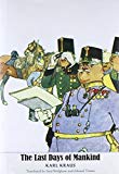 Book The Last Days of Mankind: The Complete Text (The Margellos World Republic of Letters) free