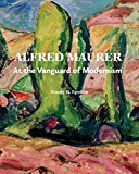 Book Alfred Maurer: At the Vanguard of Modernism free