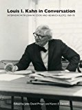 Book Louis I. Kahn in Conversation: Interviews with John W. Cook and Heinrich Klotz, 1969–70 (Yale Center for British Art) free