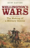 Book Wellington's Wars: The Making of a Military Genius free