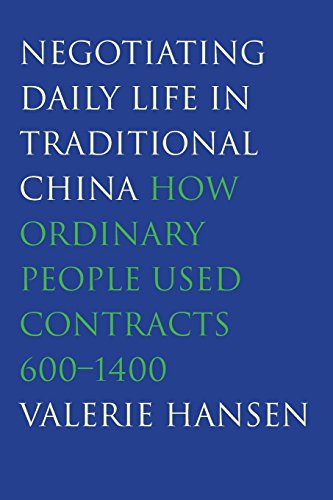 Book Negotiating Daily Life in Traditional China: How Ordinary People Used Contracts, 600-1400 free