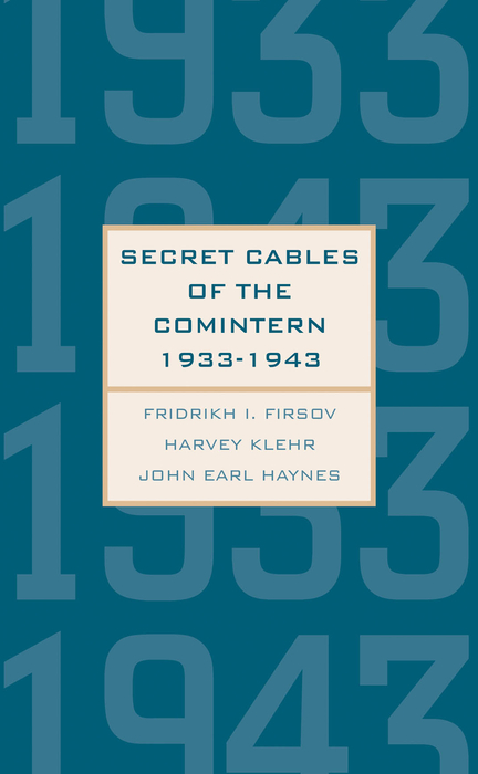 Book Secret Cables of the Comintern, 1933-1943 (Annals of Communism Series) free