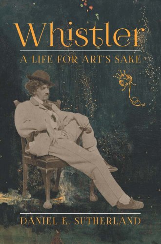 Book Whistler: A Life for Art's Sake free Book Whistler: A Life for Art's Sake free