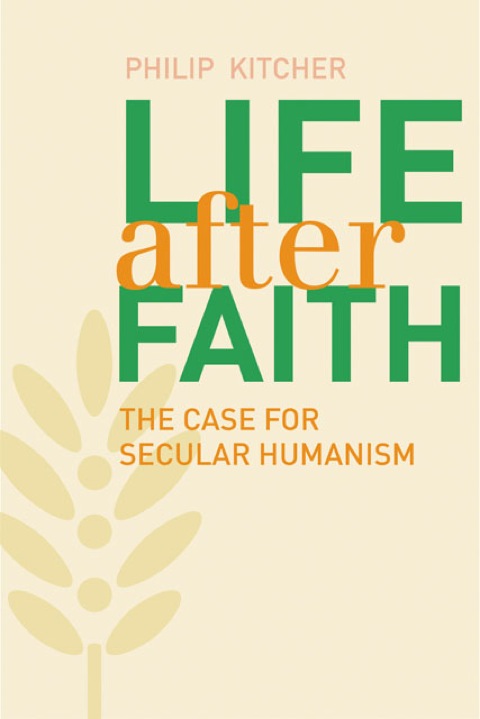 Book Life After Faith: The Case for Secular Humanism (The Terry Lectures Series) free