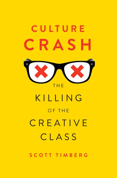Book Culture Crash: The Killing of the Creative Class free