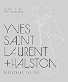 Book Yves Saint Laurent + Halston: Fashioning the ’70s free