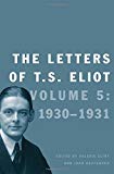 Book The Letters of T. S. Eliot: Volume 5: 1930-1931 (Volume 5) free