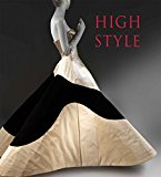 Book High Style: Masterworks from the Brooklyn Museum Costume Collection at The Metropolitan Museum of Art free
