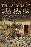 Book The Gardens of the British Working Class free