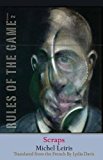 Book Scraps: The Rules of the Game, Volume 2 (Volume 2) (The Margellos World Republic of Letters) free