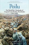 Book Poilu: The World War I Notebooks of Corporal Louis Barthas, Barrelmaker, 1914-1918 free