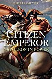Book Citizen Emperor: Napoleon in Power free