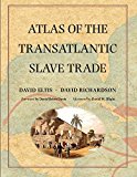 Book Atlas of the Transatlantic Slave Trade (The Lewis Walpole Series in Eighteenth-Century Culture and History) free