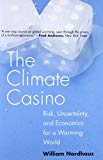 Book The Climate Casino: Risk, Uncertainty, and Economics for a Warming World free