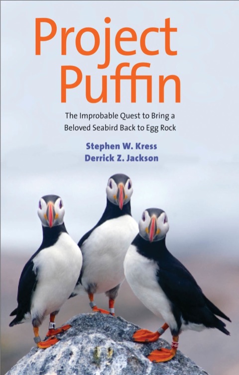 Book Project Puffin: The Improbable Quest to Bring a Beloved Seabird Back to Egg Rock free