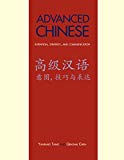 Book Advanced Chinese: Intention, Strategy, And Communication: With Online Media (yale Language Series) free