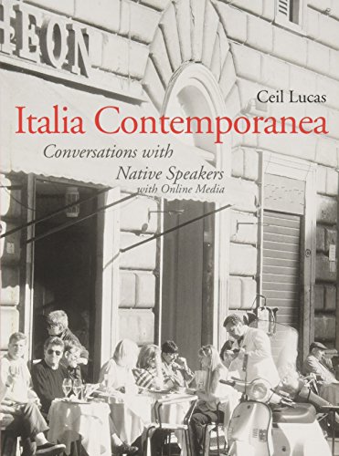 Book Italia Contemporanea: Conversations with Native Speakers: With Online Media (Yale Language Series) free