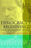 Book Democracy's Beginning: The Athenian Story free