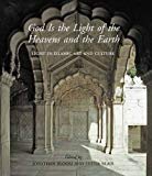 Book God Is the Light of the Heavens and the Earth: Light in Islamic Art and Culture (The Biennial Hamad bin Khalifa Symposium on Islamic Art) free