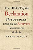 Book The Heart of the Declaration: The Founders’ Case for an Activist Government (The Lewis Walpole Series in Eighteenth-Century Culture and History) free