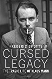 Book Cursed Legacy: The Tragic Life of Klaus Mann free