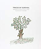 Book Traces of Survival: Drawings of Refugees in Iraq Selected by Ai Weiwei free