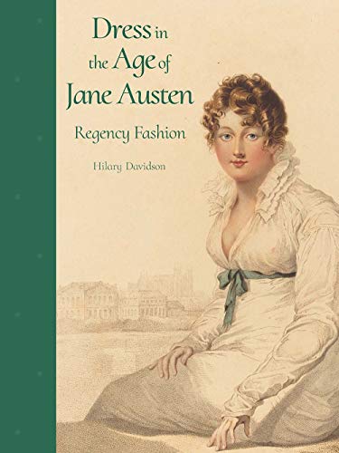 Book Dress in the Age of Jane Austen: Regency Fashion free