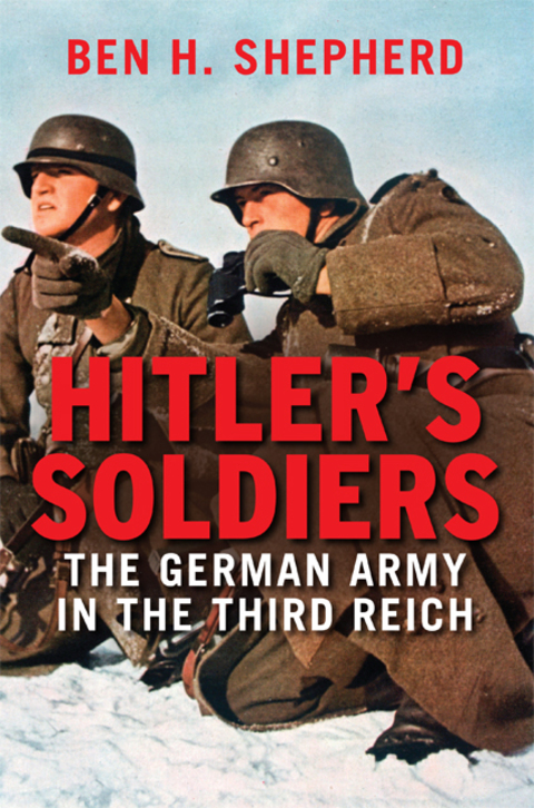 Book Hitler's Soldiers: The German Army in the Third Reich free