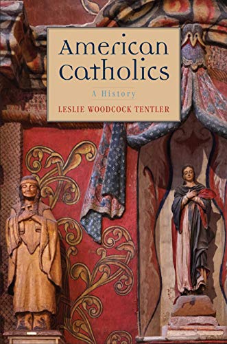 Book American Catholics: A History free