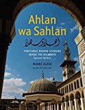 Book Ahlan wa Sahlan: Functional Modern Standard Arabic for Beginners: With Online Media free