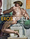 Book Eros Visible: Art, Sexuality and Antiquity in Renaissance Italy free