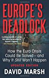 Book Europe's Deadlock: How the Euro Crisis Could Be Solved ― And Why It Still Won’t Happen free